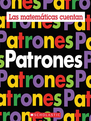 cover image of Patrones (Las matemáticas cuentan)